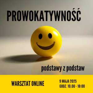 Prowokatywność - podstawy z podstaw